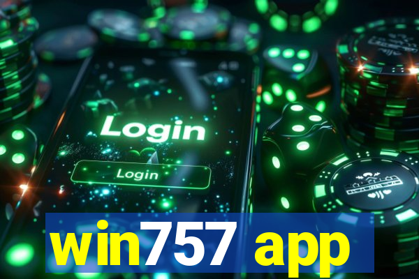 win757 app